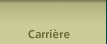 Carrière